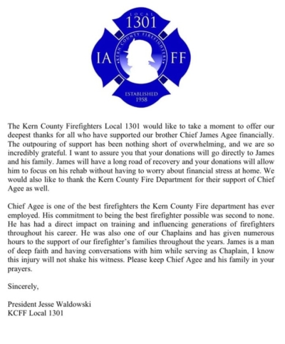Brothers, sisters, community members and all of our supporters, please see the above statement from your Kern County Firefighters IAFF L1301 President Jesse Waldowski regarding the tremendous outreach and support of James Agee. Please continue to pray and share the links in our bio to continue to assist the Agee family. We cannot thank you all enough for this amazing support!